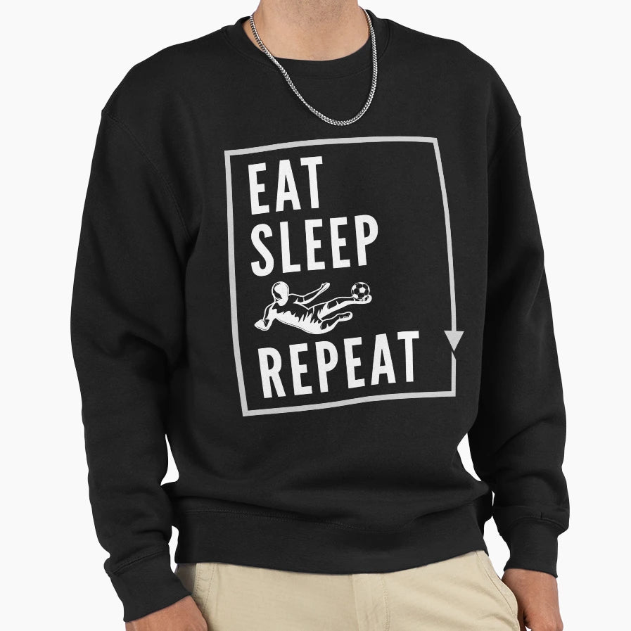 Eat Sleep Football Soccer Sweatshirt - Casual Everyday Wear for Adults - T-Shirt, Sweatshirt, Hoodie