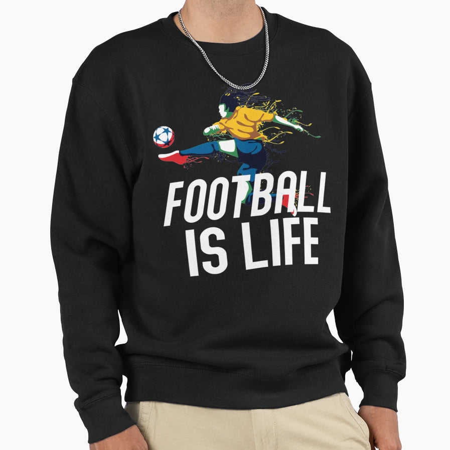 Football Is Life Sweatshirt - Graphic Print Unisex - T-Shirt, Sweatshirt, Hoodie