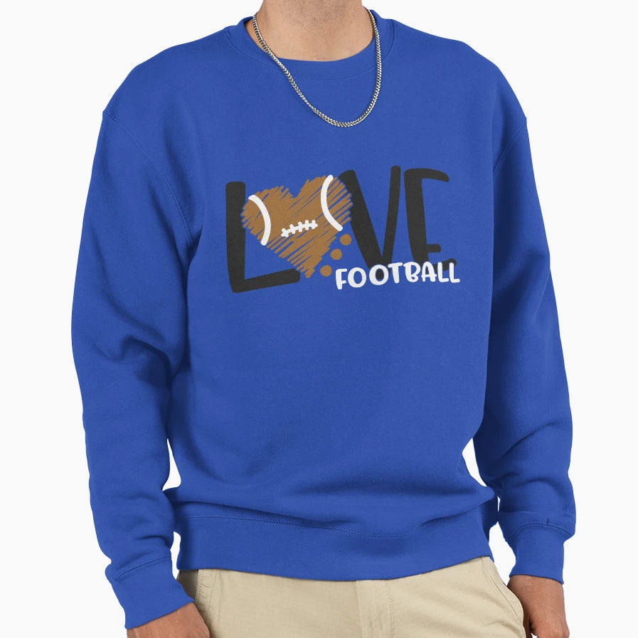 Love Football Sweatshirt - Aesthetic Graphic Men Women - T-Shirt, Sweatshirt, Hoodie