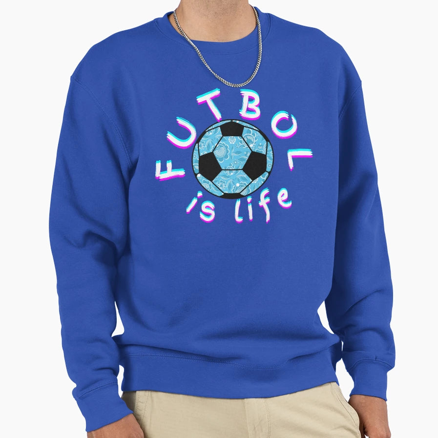 Roy Kent Inspired Futbol Is Life Sweatshirt - Fun Novelty Design for Adults - T-Shirt, Sweatshirt, Hoodie