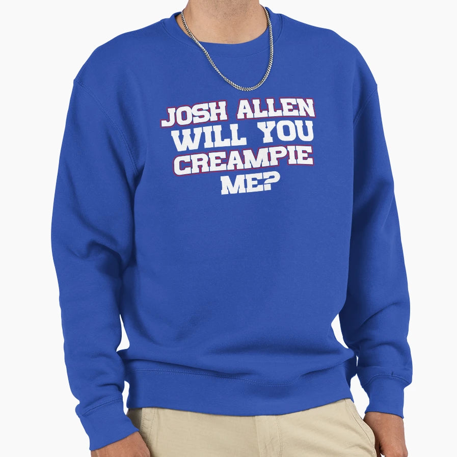 JA Will You Creampie Me Sweatshirt - Streetwear Style Men Women - T-Shirt, Sweatshirt, Hoodie