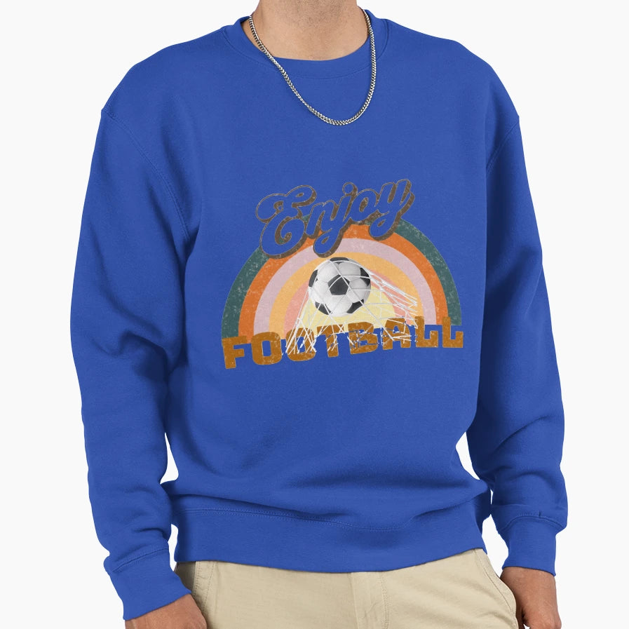 Enjoy Football Sweatshirt - Novelty Apparel for Adults - T-Shirt, Sweatshirt, Hoodie