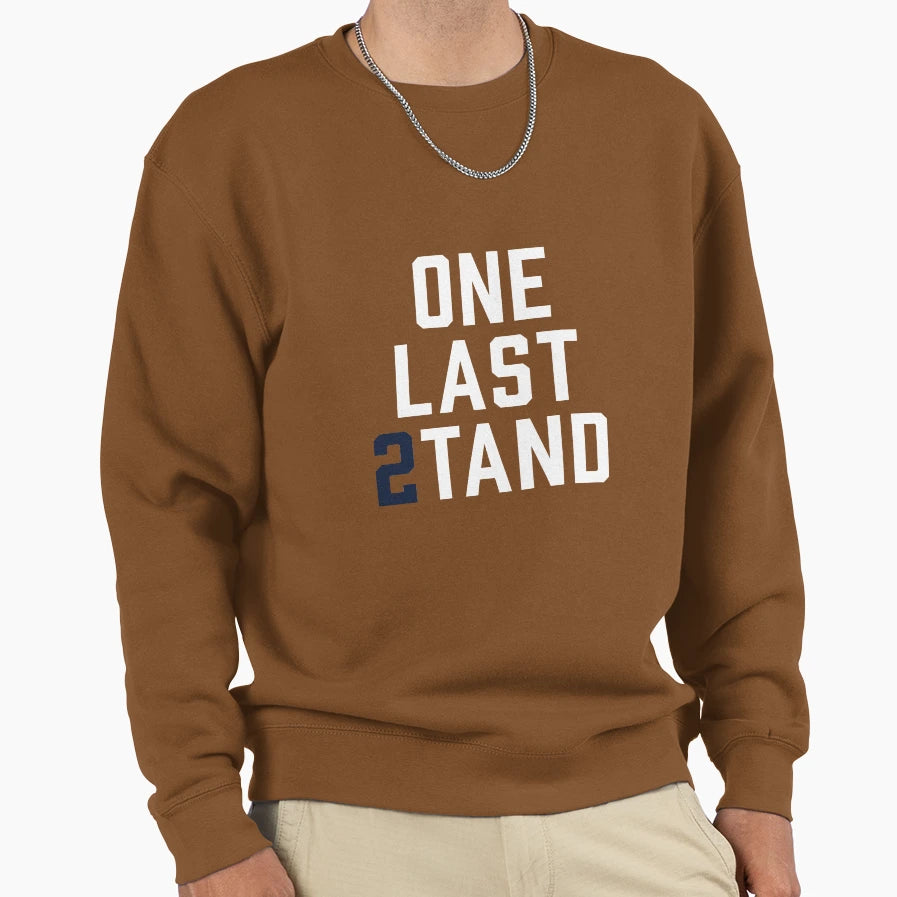 One Last Stand Matt Corral Sweatshirt - Fun Novelty Design Unisex - T-Shirt, Sweatshirt, Hoodie