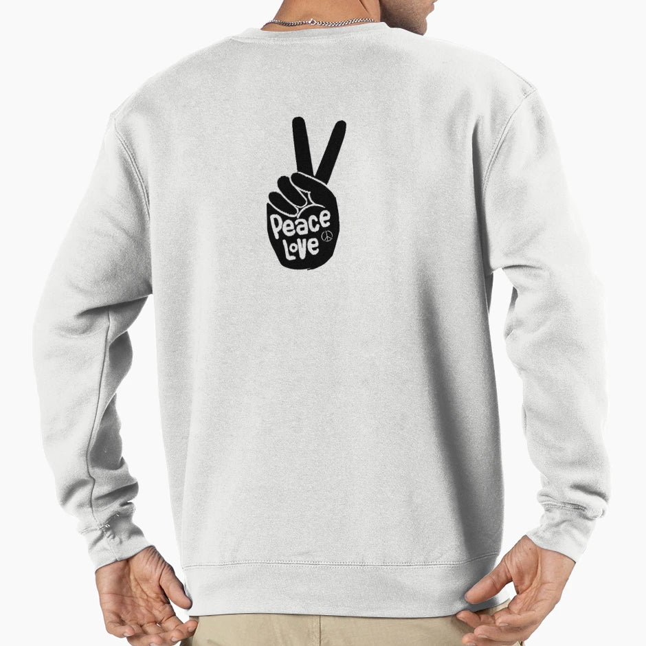 Peace And Love Sweatshirt - Fun Novelty Design Men Women - T-Shirt, Sweatshirt, Hoodie