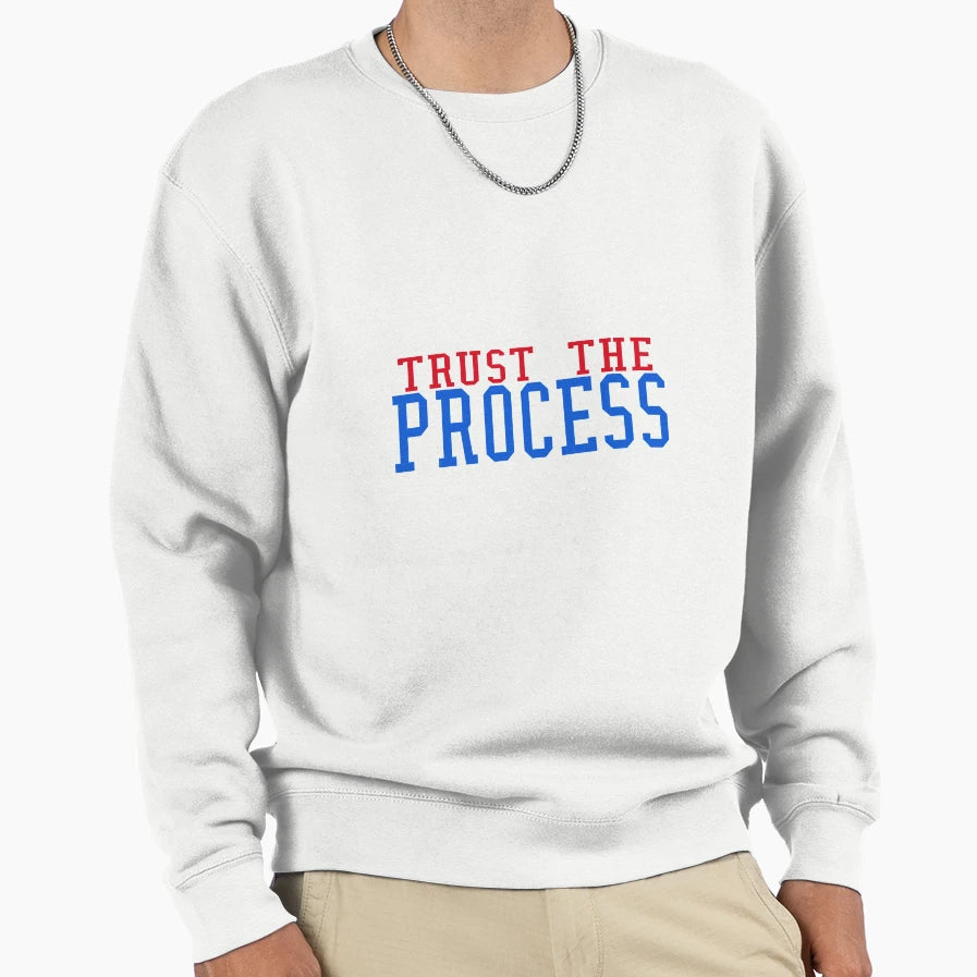Sixers Trust Process Sweatshirt - Custom Art Print Men Women - T-Shirt, Sweatshirt, Hoodie