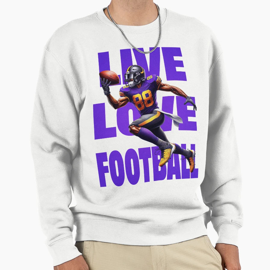 Live Love Football Sweatshirt - Novelty Apparel for Adults - T-Shirt, Sweatshirt, Hoodie