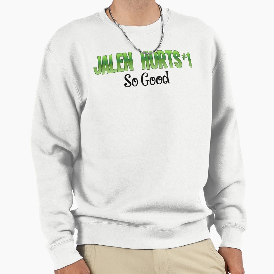 JH 1 So Good Sweatshirt - Casual Everyday Wear for Adults - T-Shirt, Sweatshirt, Hoodie
