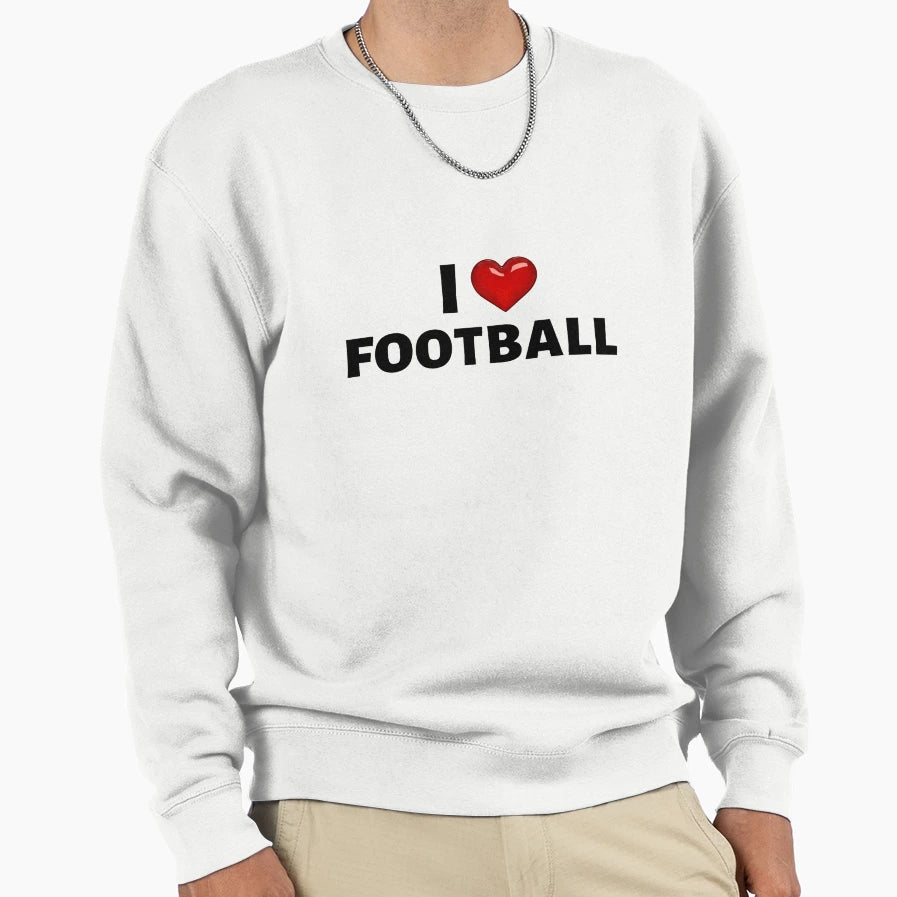 I Love Football Heart Sweatshirt - Streetwear Style for Adults - T-Shirt, Sweatshirt, Hoodie