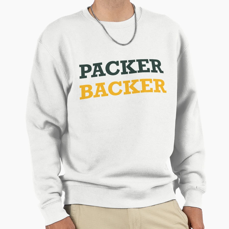 Packer Backer Show Your Green Bay Sweatshirt - Trendy Graphic Men Women - T-Shirt, Sweatshirt, Hoodie