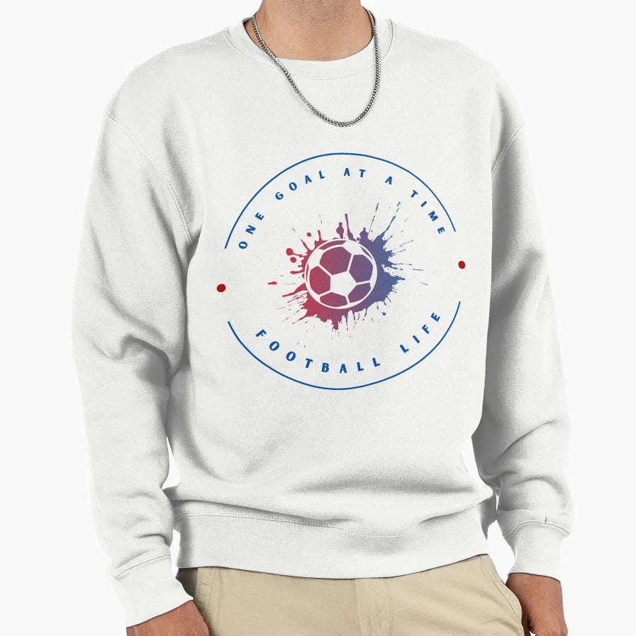 One Goal Time Football Life Football Sweatshirt - Unique Graphic Unisex - T-Shirt, Sweatshirt, Hoodie
