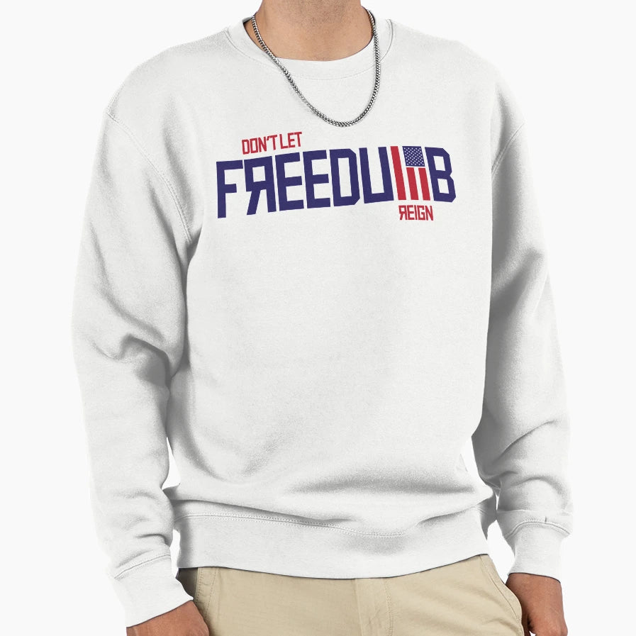 Freedumb Flag Celebration Sweatshirt - Custom Art Print Unisex - T-Shirt, Sweatshirt, Hoodie