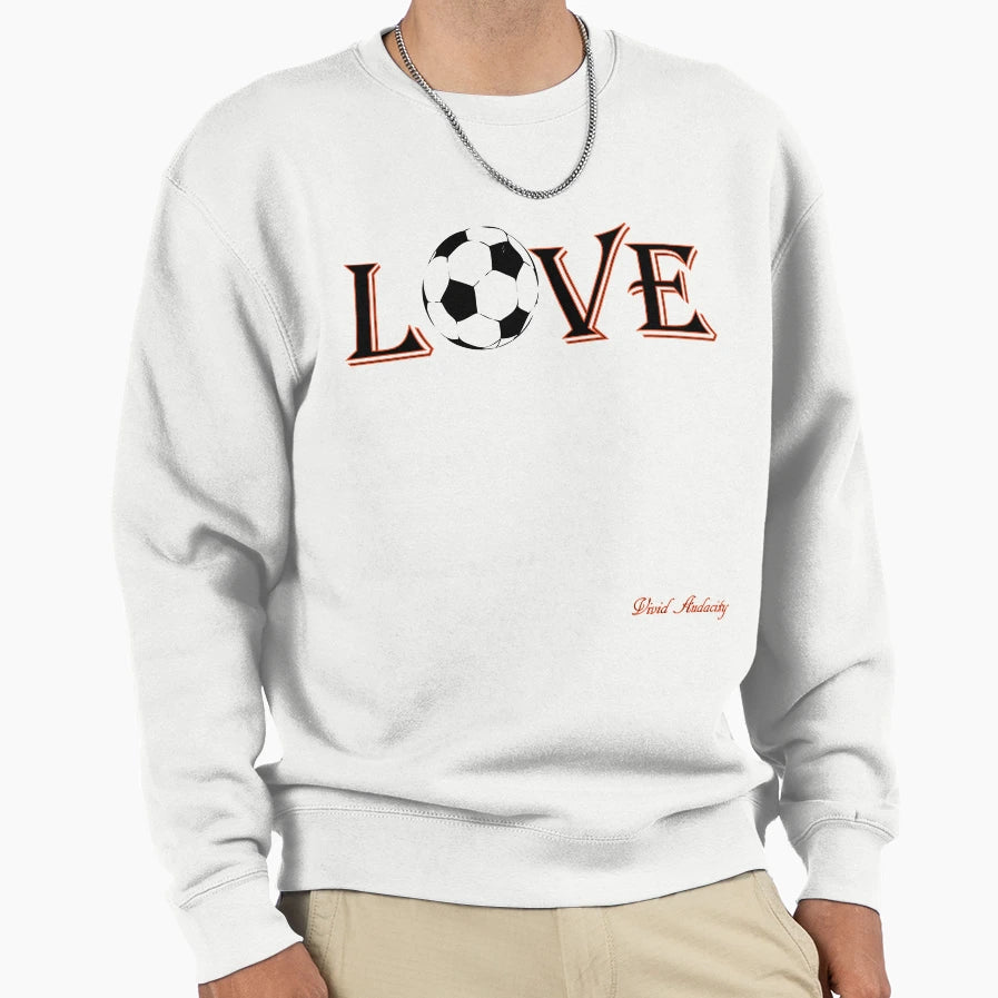 Love Soccer Sweatshirt - Unique Graphic Men Women - T-Shirt, Sweatshirt, Hoodie