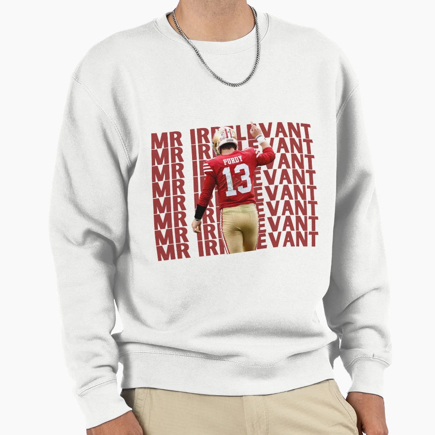 BP Mr Irrelevant Super Bowl Sweatshirt - Trendy Graphic Men Women - T-Shirt, Sweatshirt, Hoodie