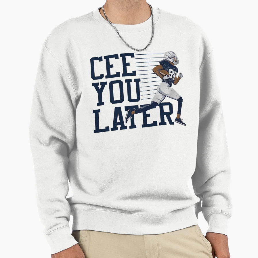 CL Cee You Later Sweatshirt - Trendy Graphic Men Women - T-Shirt, Sweatshirt, Hoodie
