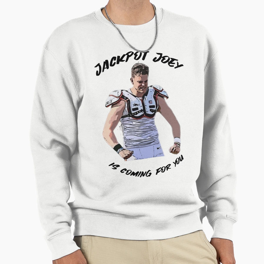 Jackpot Joey Is Coming You Aka JB Sweatshirt - Aesthetic Graphic for Adults - T-Shirt, Sweatshirt, Hoodie
