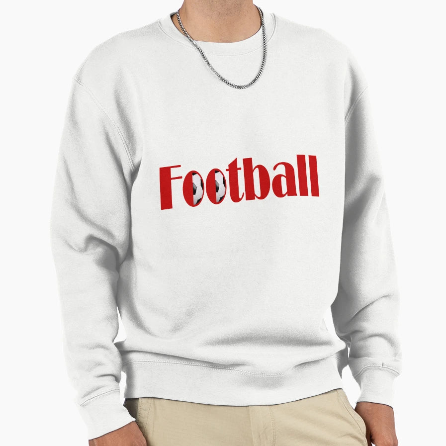 Football Sweatshirt - Streetwear Style for Adults - T-Shirt, Sweatshirt, Hoodie