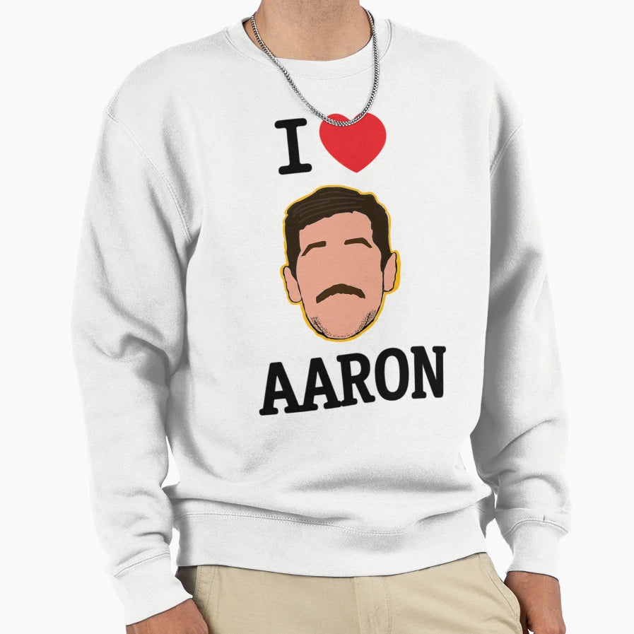 I Love Aaron Sweatshirt - Casual Everyday Wear Unisex - T-Shirt, Sweatshirt, Hoodie