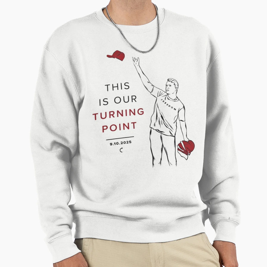 This Is Our Turning Point Charlie Kirk Sweatshirt - Trendy Graphic Unisex - T-Shirt, Sweatshirt, Hoodie