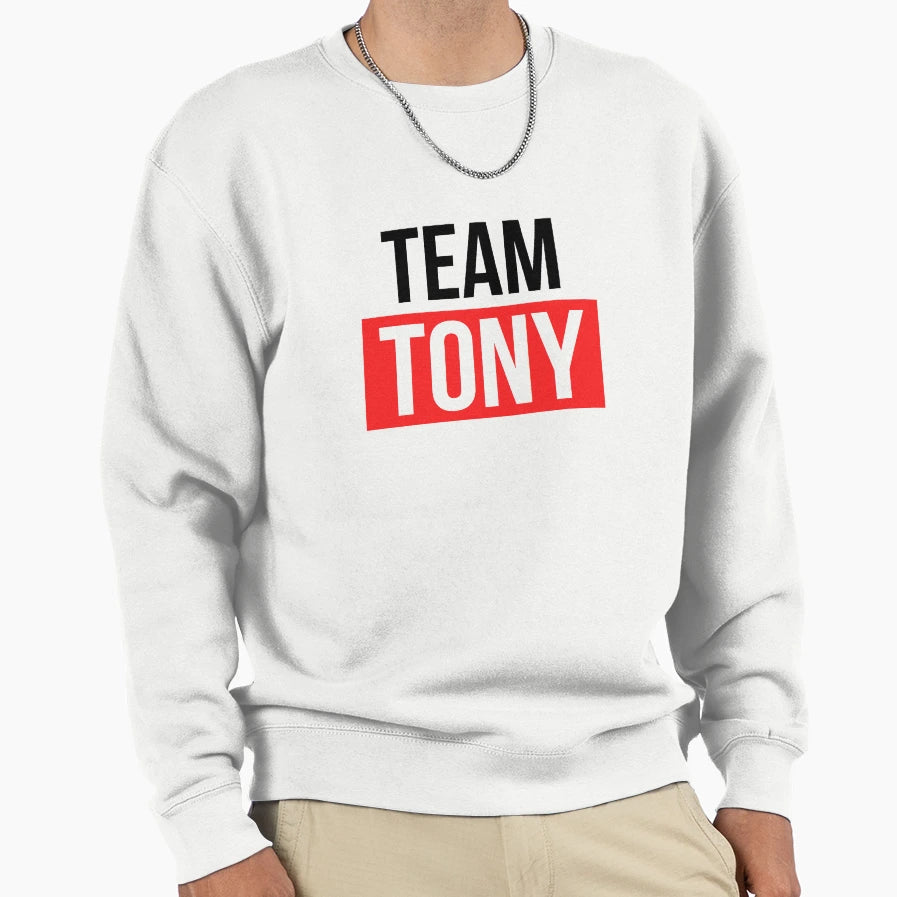 Team Tony Sweatshirt - Streetwear Style Unisex - T-Shirt, Sweatshirt, Hoodie