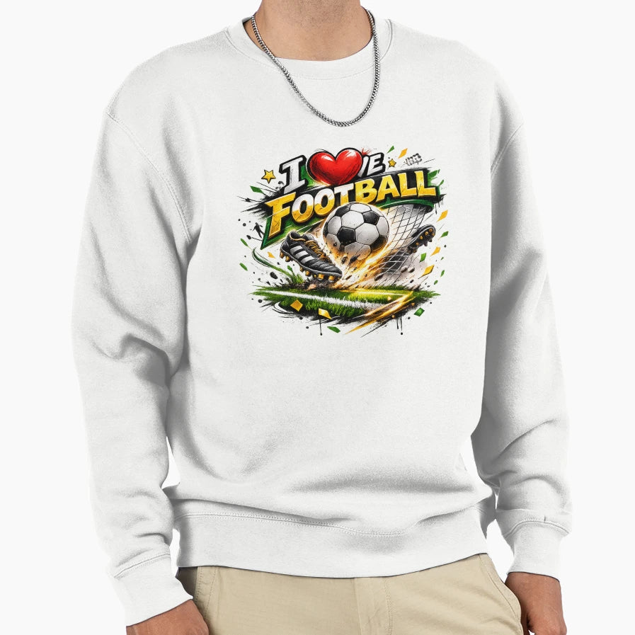 I Love Football Energetic Soccer Fan Sweatshirt - Unique Graphic Unisex - T-Shirt, Sweatshirt, Hoodie