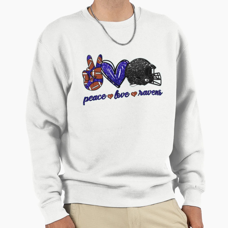 Peace Love Ravens Football Team Active Sweatshirt - Graphic Print Unisex - T-Shirt, Sweatshirt, Hoodie