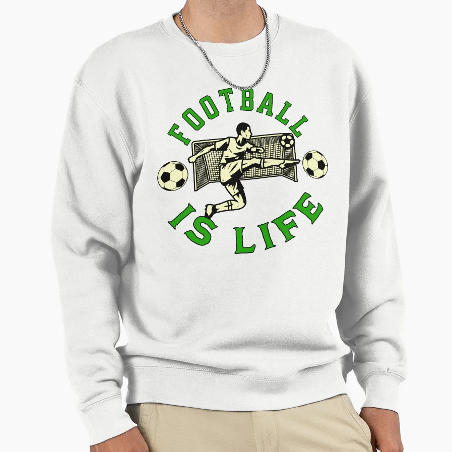 Football Is Life Striker Sweatshirt - Casual Everyday Wear for Adults - T-Shirt, Sweatshirt, Hoodie