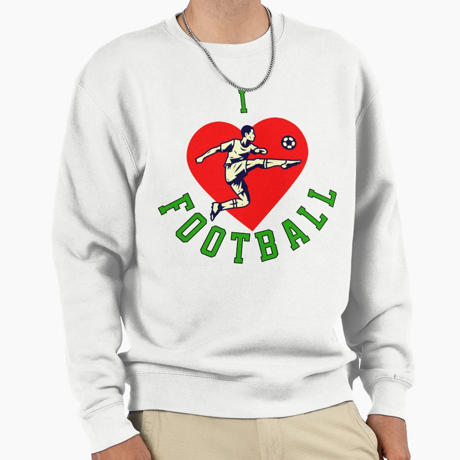 I Love Football Striker Heart Sweatshirt - Streetwear Style for Adults - T-Shirt, Sweatshirt, Hoodie