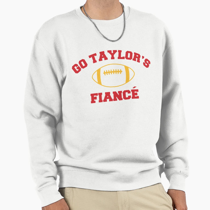 Go Taylors Fiance Football Taylors Sweatshirt - Minimalist Print Unisex - T-Shirt, Sweatshirt, Hoodie
