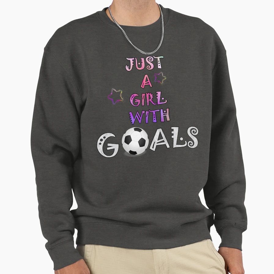 Soccer And Just Goals Gift Sweatshirt - Custom Art Print Men Women - T-Shirt, Sweatshirt, Hoodie