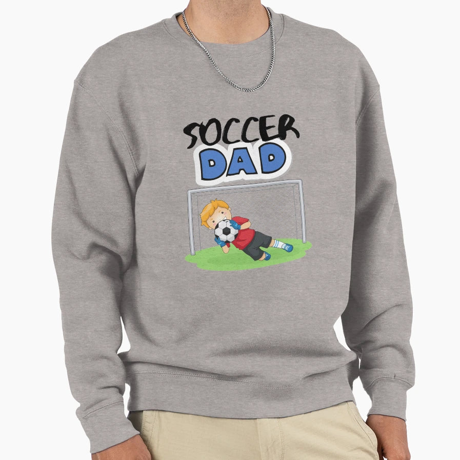 Soccer Dad Sweatshirt - Custom Art Print Men Women - T-Shirt, Sweatshirt, Hoodie