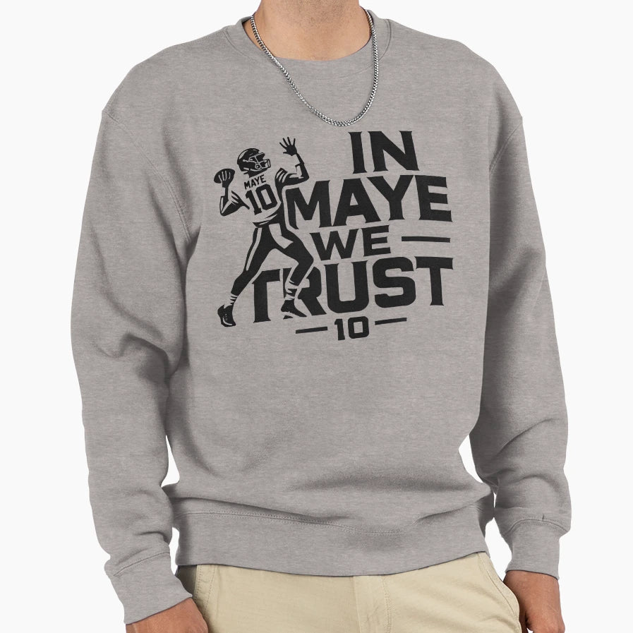 Drake Maye We Trust Sweatshirt - Unique Graphic for Adults - T-Shirt, Sweatshirt, Hoodie
