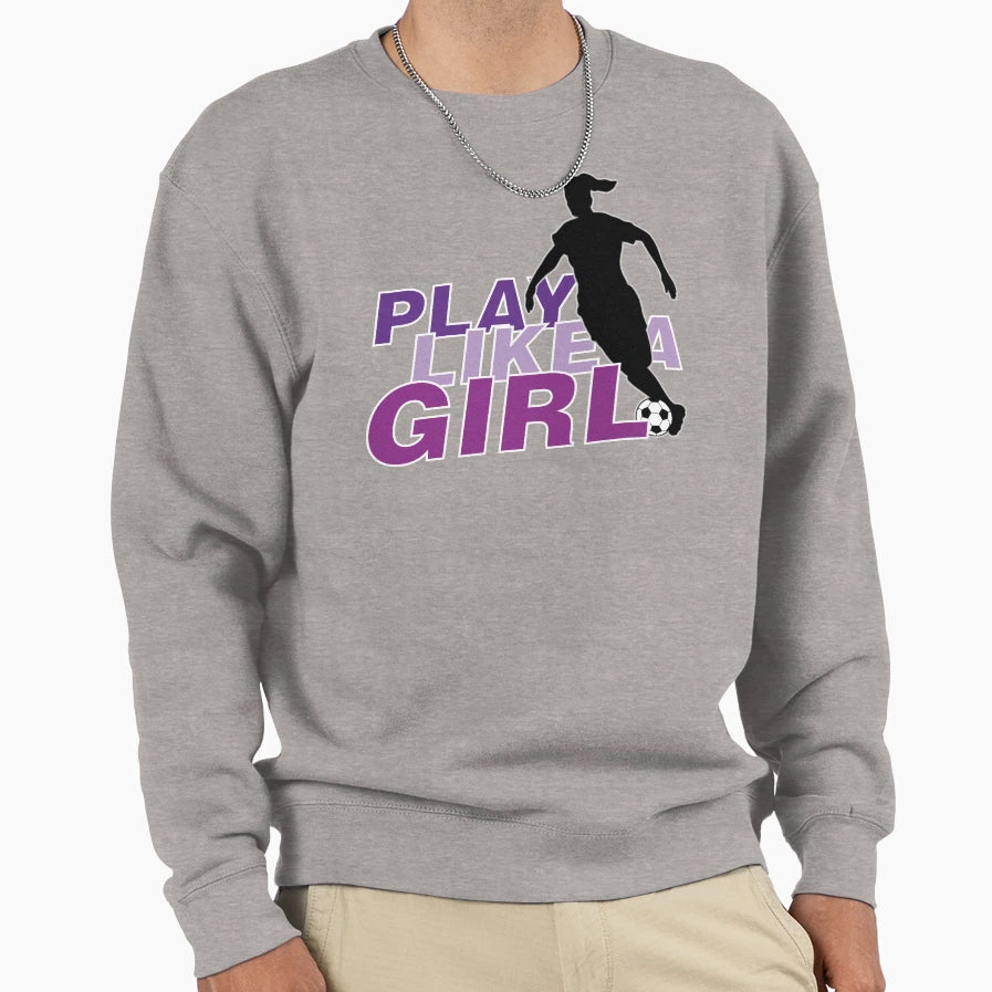 Play Like Sweatshirt - Unique Graphic for Adults - T-Shirt, Sweatshirt, Hoodie