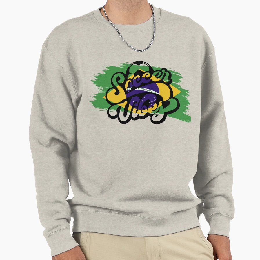 Soccer Vibes Brazil Sweatshirt - Trendy Graphic Men Women - T-Shirt, Sweatshirt, Hoodie