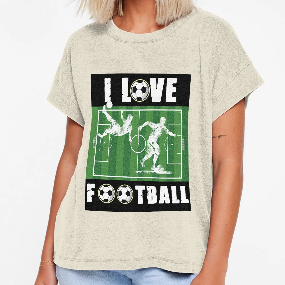 I Love Football T-Shirt - Streetwear Style Unisex - T-Shirt, Sweatshirt, Hoodie