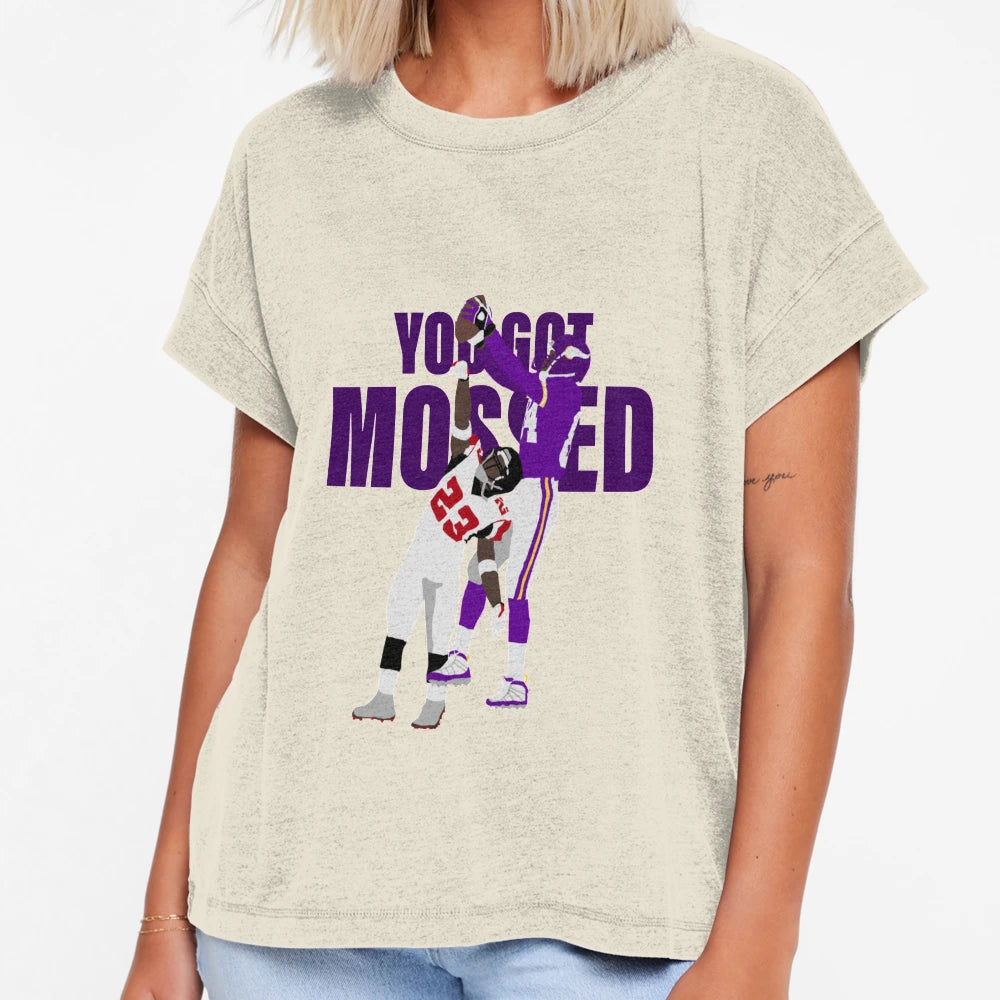 You Got Mossed T-Shirt - Minimalist Print for Adults - T-Shirt, Sweatshirt, Hoodie