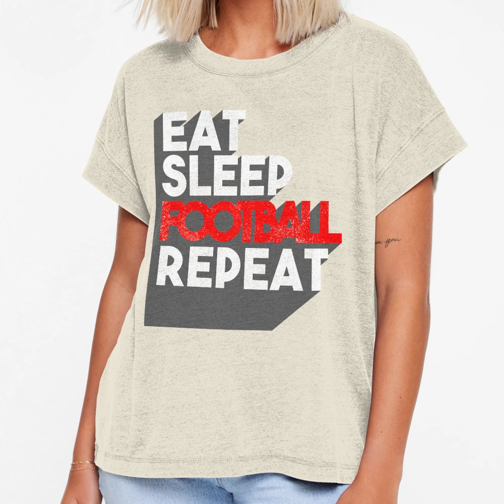 Eat Sleep Football Repeat T-Shirt - Unique Graphic Unisex - T-Shirt, Sweatshirt, Hoodie