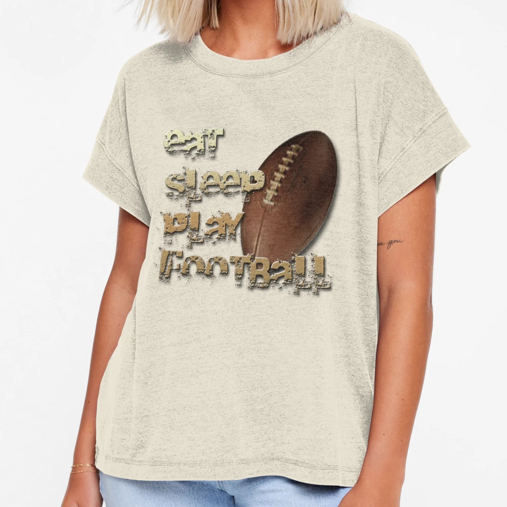 Eat Sleep Play Football T-Shirt - Novelty Apparel Men Women - T-Shirt, Sweatshirt, Hoodie