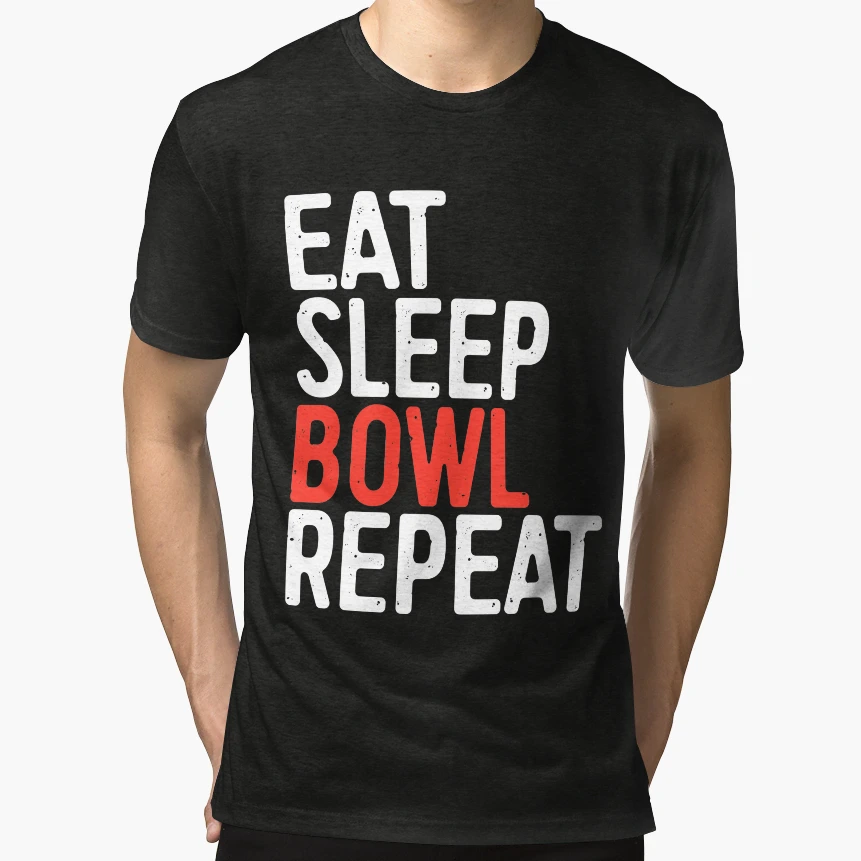 Eat Sleep Bowl Repeat T-Shirt - Custom Art Print Men Women - T-Shirt, Sweatshirt, Hoodie
