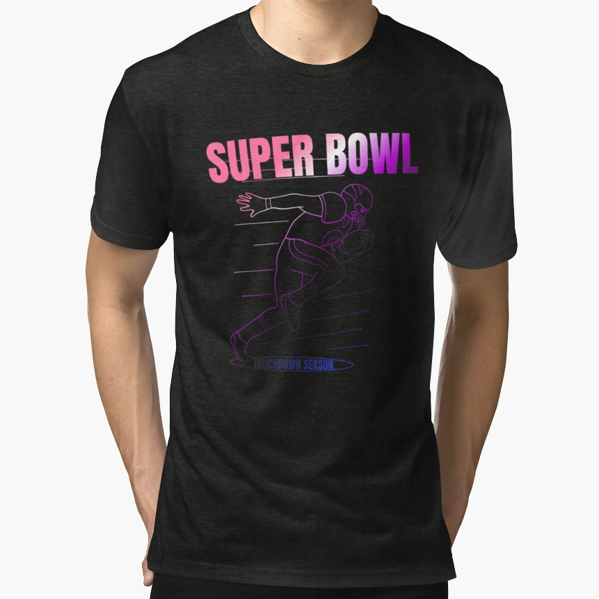 Super Bowl Touchdown Season T-Shirt - Novelty Apparel Men Women - T-Shirt, Sweatshirt, Hoodie