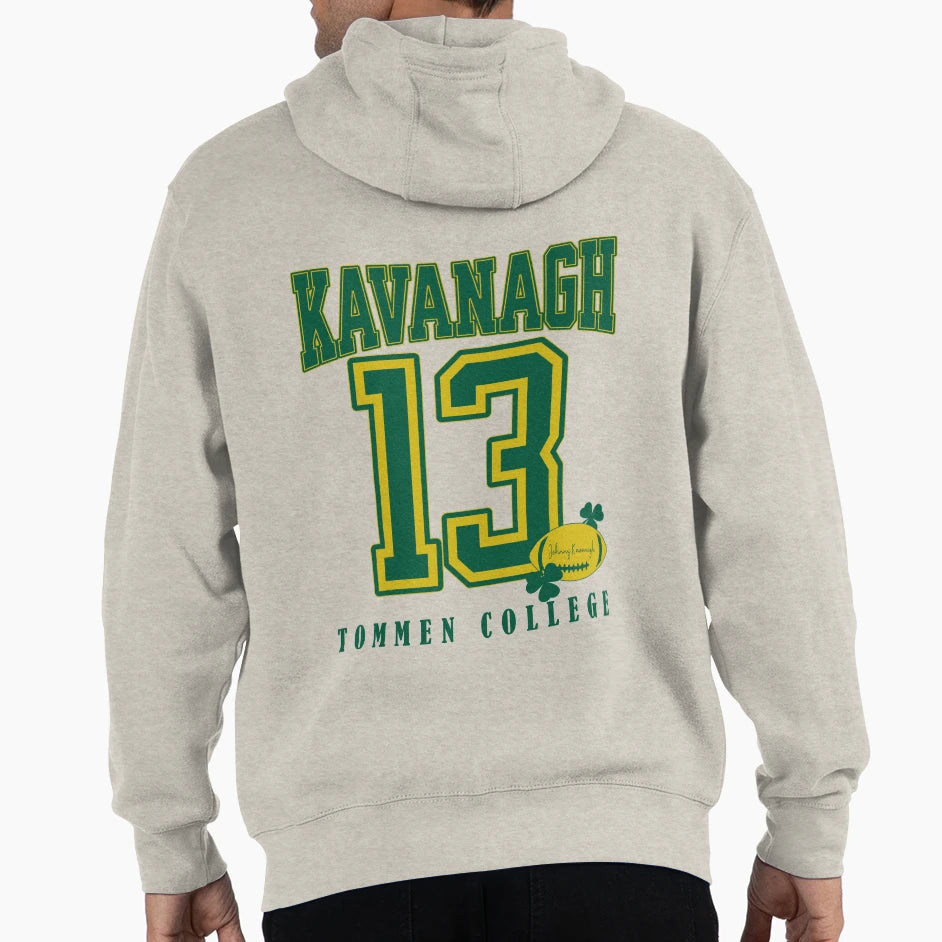 Tommen Johnny Kavanagh Keeps Hoodie - Fun Novelty Design for Adults - T-Shirt, Sweatshirt, Hoodie