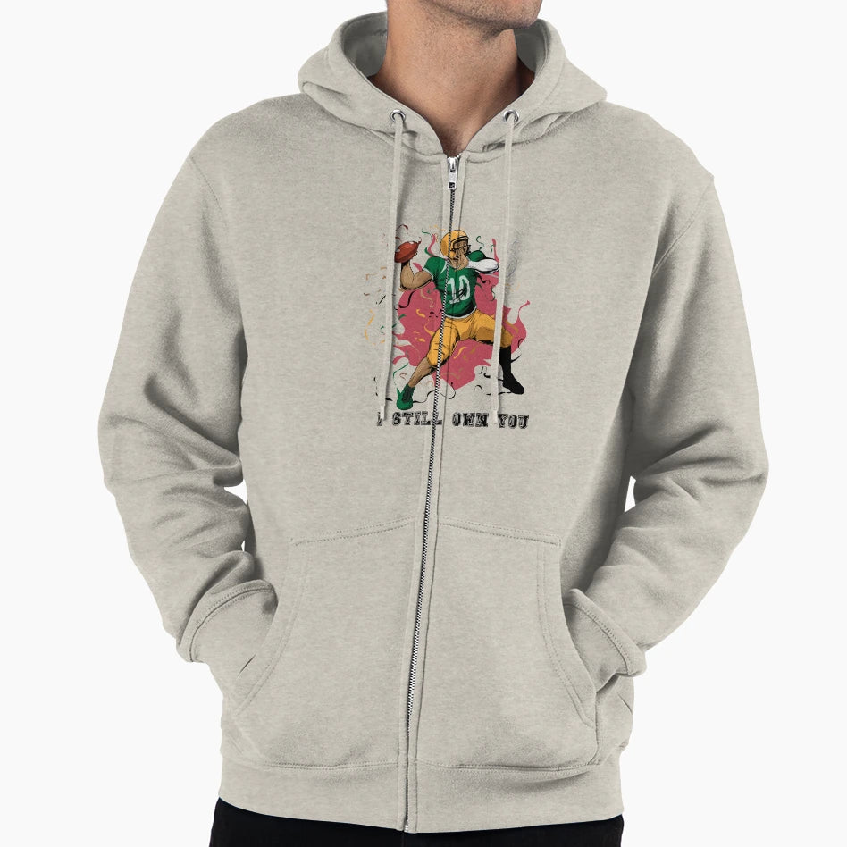 I Still Own You Trendy Sports Hoodie - Casual Everyday Wear Men Women - T-Shirt, Sweatshirt, Hoodie