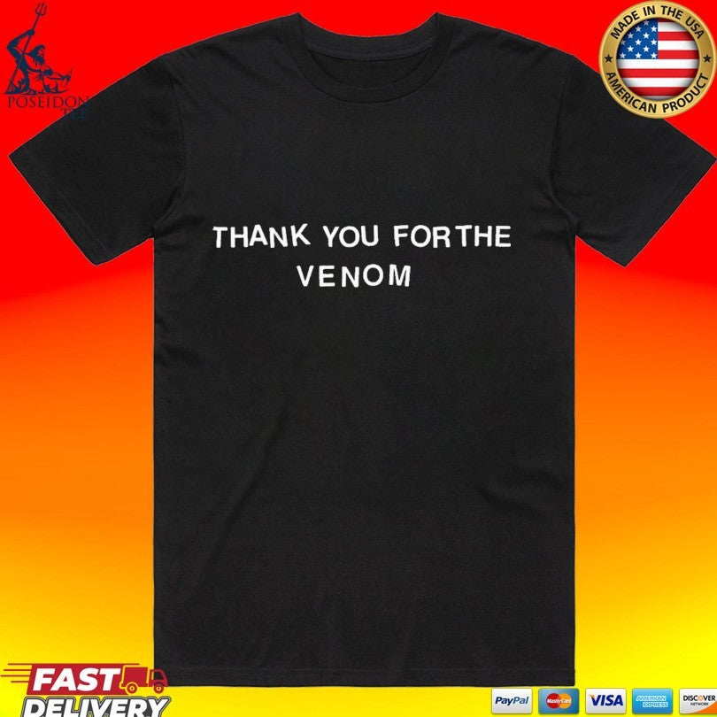 Thank You For The Venom - Adult & Kids T-Shirts, Sweatshirts & Hoodies apparel design preview 1