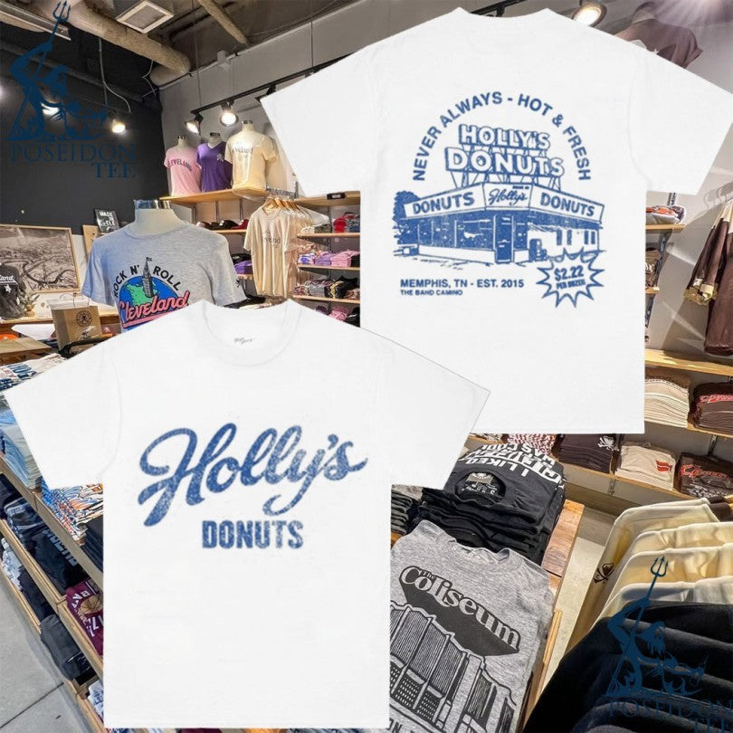 The Band Camino Holly Donuts Never Always Hot And - Adult & Kids T-Shirts, Sweatshirts & Hoodies apparel design preview 1