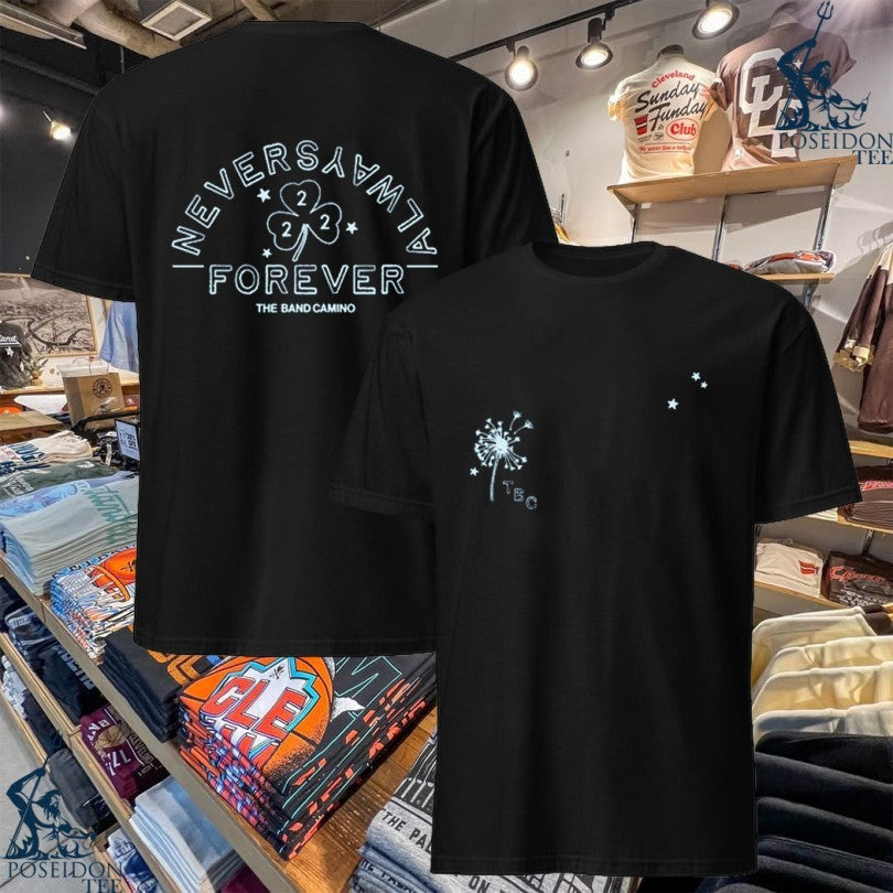 The Band Camino Neveralways Forever - Adult & Kids T-Shirts, Sweatshirts & Hoodies apparel design preview 1