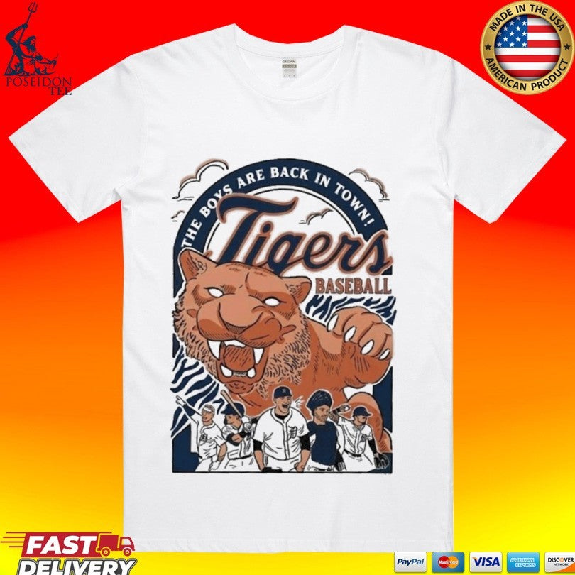 The Boys Are Back in Town Tigers Baseball - Adult & Kids T-Shirts, Sweatshirts & Hoodies apparel design preview 1