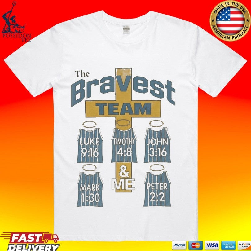 The Bravest Team And Me Gospel - Adult & Kids T-Shirts, Sweatshirts & Hoodies apparel design preview 1