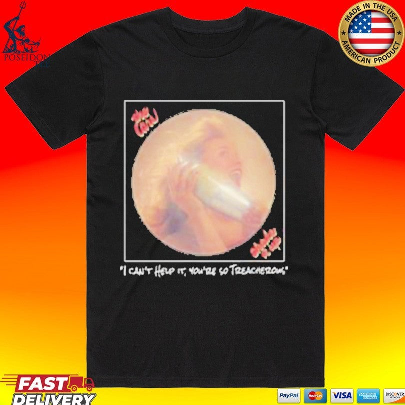 The Cars I Can't Help It, You're So Treacherous Shake - Adult & Kids T-Shirts, Sweatshirts & Hoodies apparel design preview 1