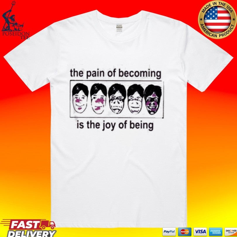 The Pain Of Becoming Is Joy Being - Adult & Kids T-Shirts, Sweatshirts & Hoodies apparel design preview 1