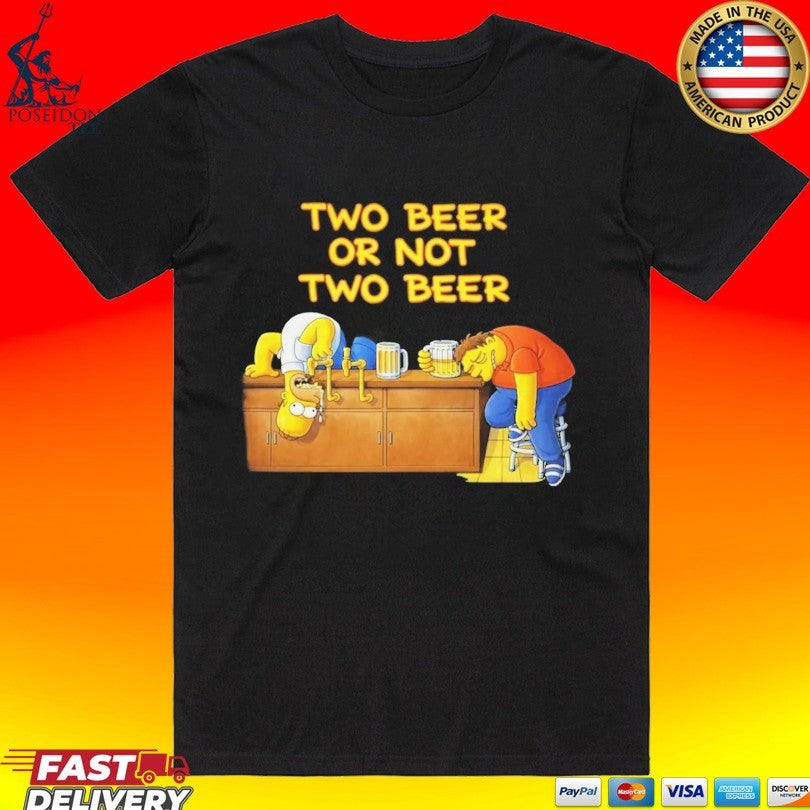The Simpsons Two Beer Or Not - Adult & Kids T-Shirts, Sweatshirts & Hoodies apparel design preview 1