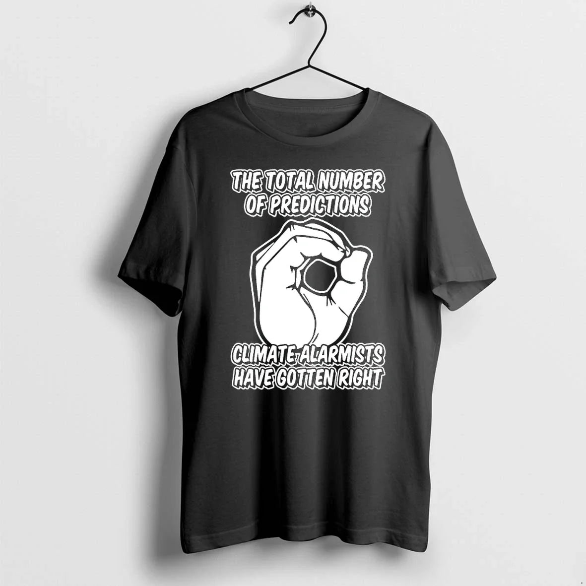 The Total Number Of Predic Tions Climate Alarmists - Adult & Kids T-Shirts, Sweatshirts & Hoodies apparel design preview 1